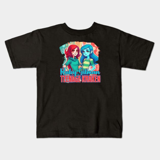 Ruby Gilman TEENAGE KRAKEN Kids T-Shirt by Pixy Official